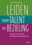 Leiden naar talent en bezieling
